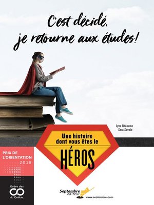 cover image of C'est décidé, je retourne aux études!